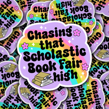 Chasing that Scholastic Book Fair High Sticker