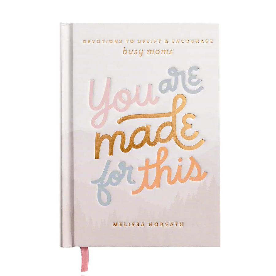 You Are Made for This - Daily Devotional for Moms