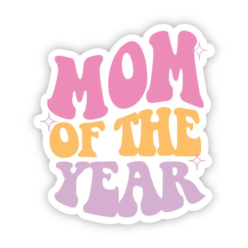 "Mom of the Year" Sticker