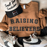 Raising Believers Sweatshirt