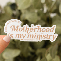 Motherhood is My Ministry Sticker