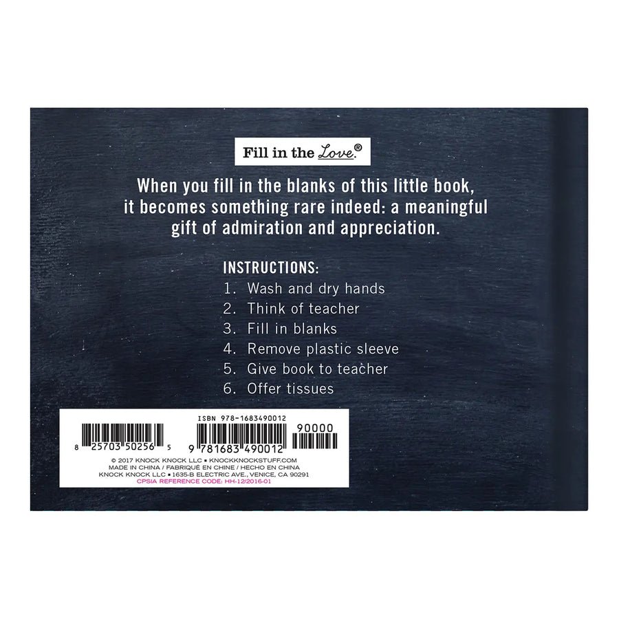 Why You're the Best Teacher Ever Fill in the Love® Book