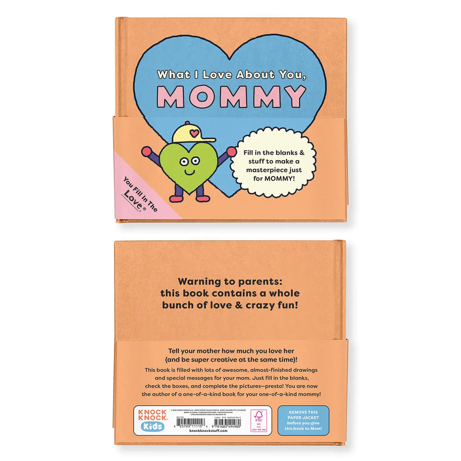 What I Love About You, Mommy - You Fill in the Love Book