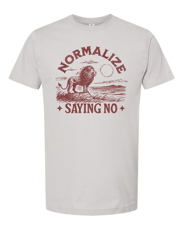 Normalize Saying No Graphic Tee | Special Order