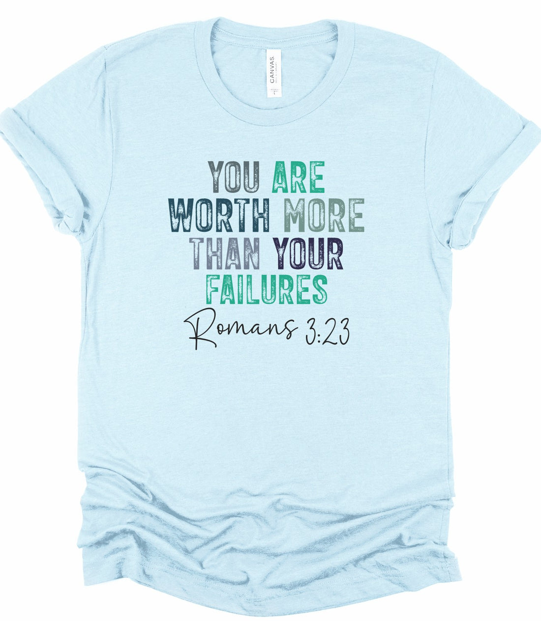 Worth More Than Your Failures Graphic Tee | Special Order