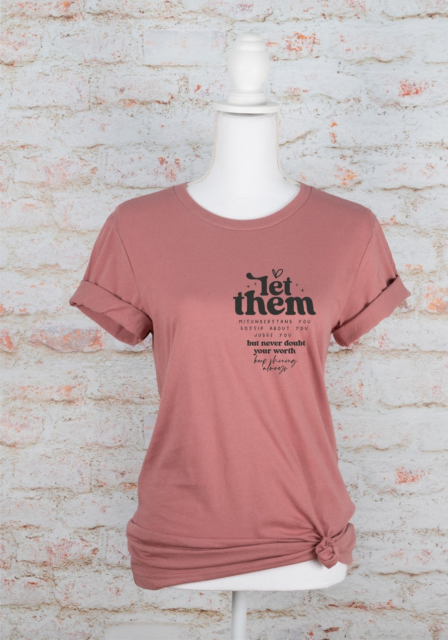 Let Them Graphic Tee | Special Order