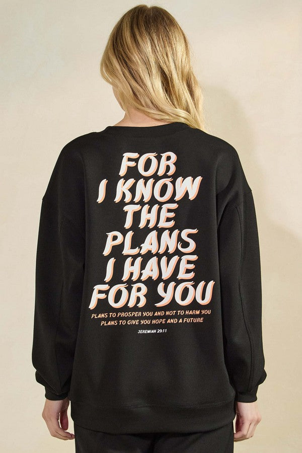 For I Know the Plans Graphic Sweatshirt | SPECIAL ORDER