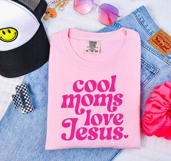 Cool Moms Love Jesus Graphic Tee {Special Order}