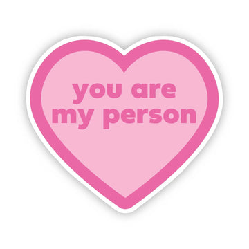 You Are My Person Heart Sticker