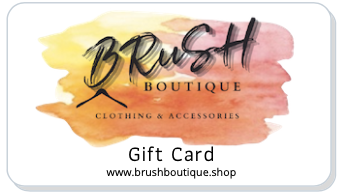 BRuSH Boutique Gift Card