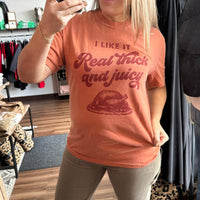 Real Thick and Juicy Graphic Tee